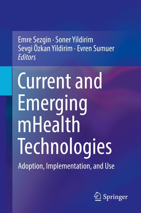 Cover image for book Current and Emerging mHealth Technologies