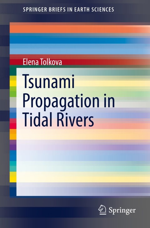 Cover image for book Tsunami Propagation in Tidal Rivers
