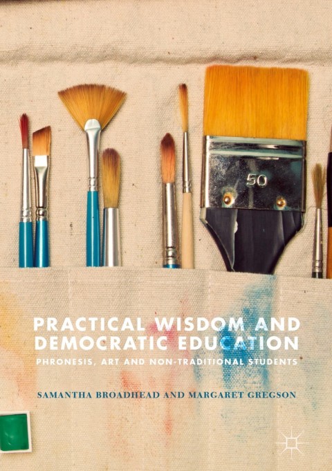Cover image for book Practical Wisdom and Democratic Education