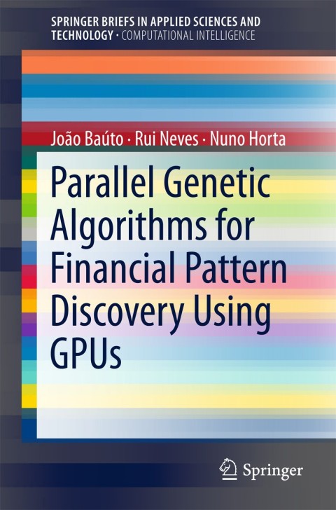 Cover image for book Parallel Genetic Algorithms for Financial Pattern Discovery Using GPUs