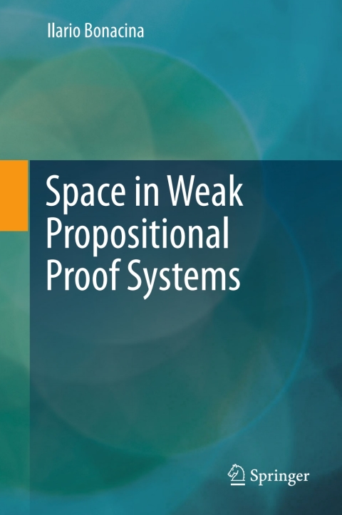 Cover image for book Space in Weak Propositional Proof Systems