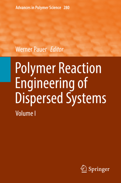 Cover image for book Polymer Reaction Engineering of Dispersed Systems