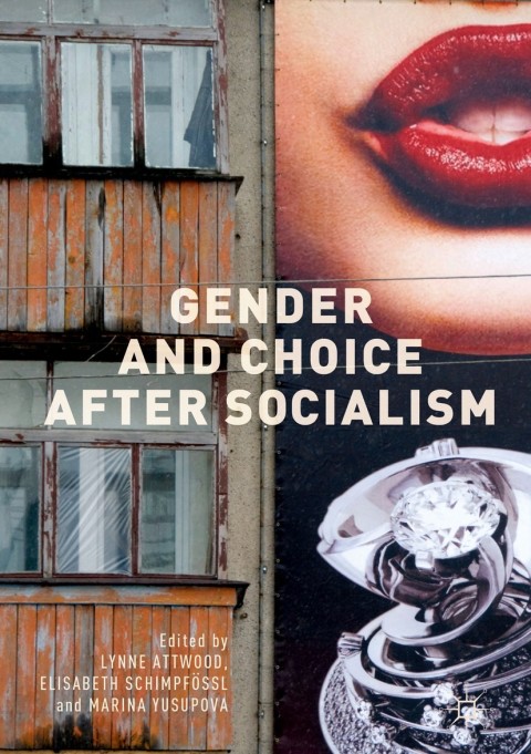Cover image for book Gender and Choice after Socialism