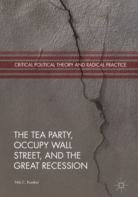 Cover image for book The Tea Party, Occupy Wall Street, and the Great Recession