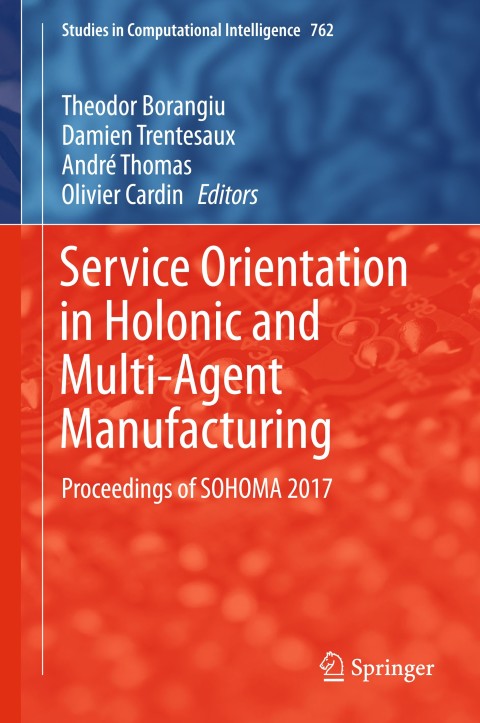 Cover image for book Service Orientation in Holonic and Multi-Agent Manufacturing
