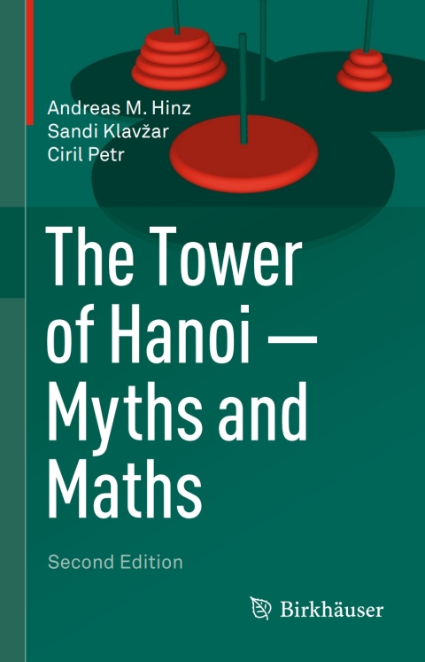 Cover image for book The Tower of Hanoi – Myths and Maths