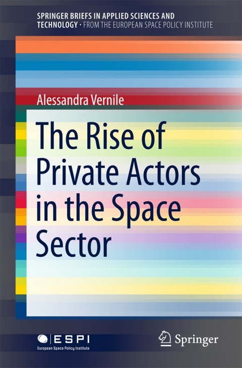 Cover image for book The Rise of Private Actors in the Space Sector