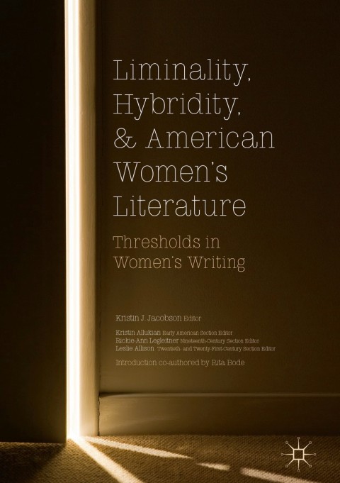 Cover image for book Liminality, Hybridity, and American Women's Literature