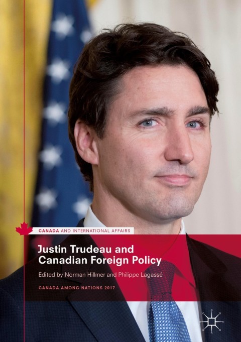 Cover image for book Justin Trudeau and Canadian Foreign Policy