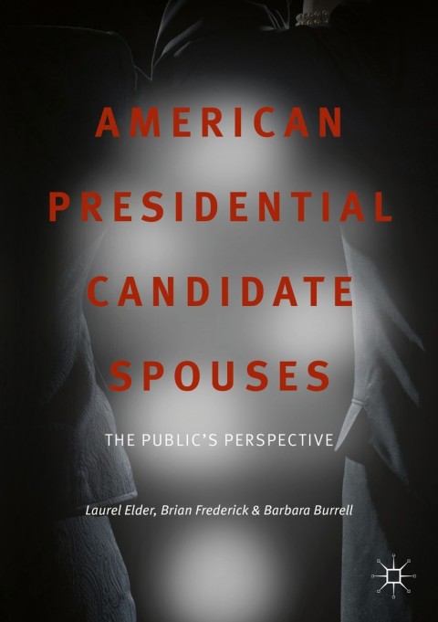 American Presidential Candidate Spouses 
