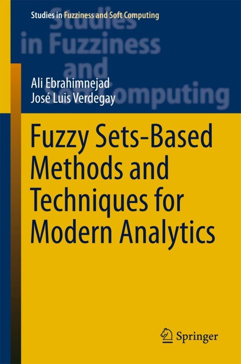 Cover image for book Fuzzy Sets-Based Methods and Techniques for Modern Analytics