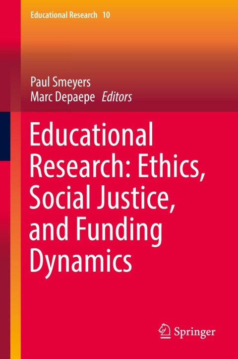 Cover image for book Educational Research: Ethics, Social Justice, and Funding Dynamics