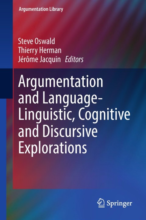 Cover image for book Argumentation and Language — Linguistic, Cognitive and Discursive Explorations