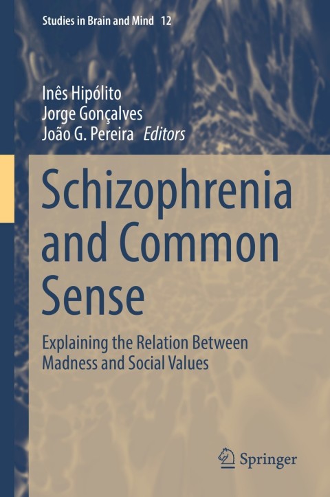Cover image for book Schizophrenia and Common Sense