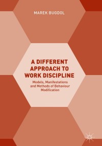 Cover image: A Different Approach to Work Discipline 9783319740072