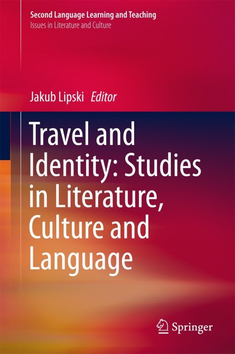 Cover image for book Travel and Identity: Studies in Literature, Culture and Language