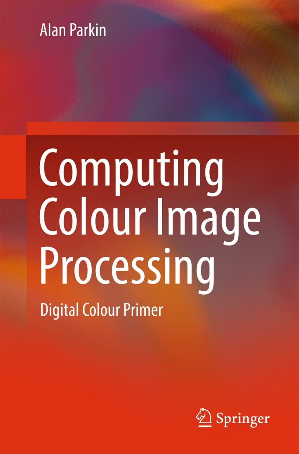 Computing Colour Image Processing (eBook)