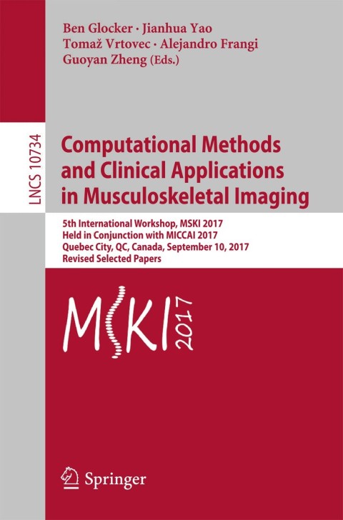 Cover image for book Computational Methods and Clinical Applications in Musculoskeletal Imaging