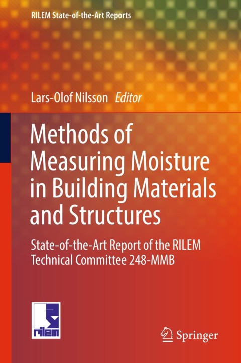 Cover image for book Methods of Measuring Moisture in Building Materials and Structures