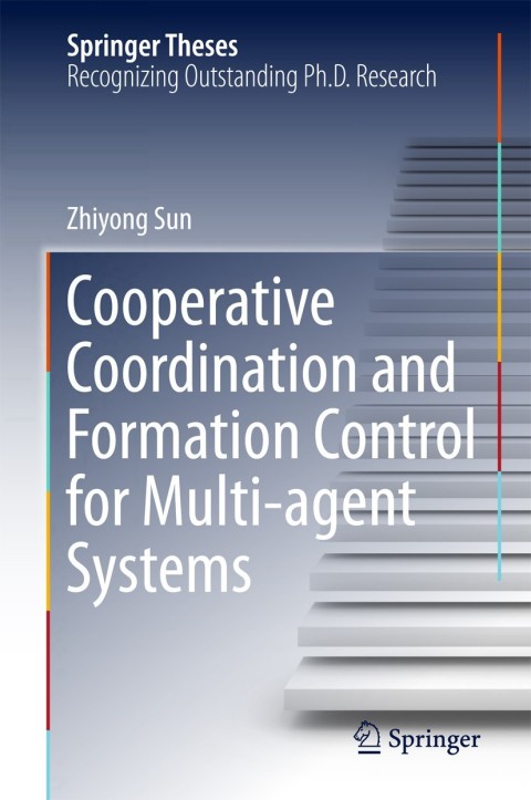 Cover image for book Cooperative Coordination and Formation Control for Multi-agent Systems