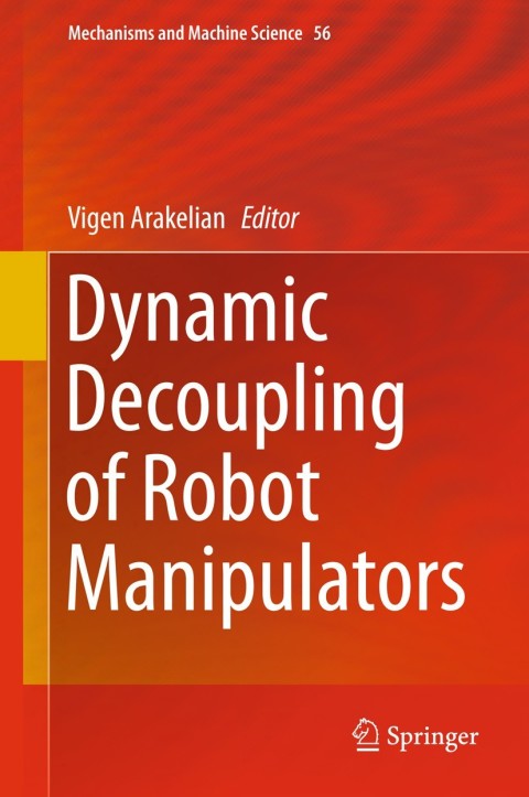 Cover image for book Dynamic Decoupling of Robot Manipulators