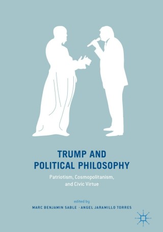 Trump and Political Philosophy