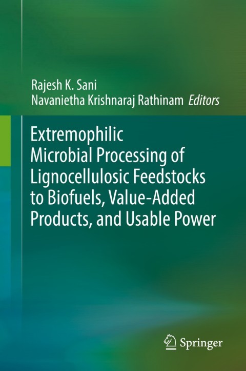 Cover image for book Extremophilic Microbial Processing of Lignocellulosic Feedstocks to Biofuels, Value-Added Products, and Usable Power