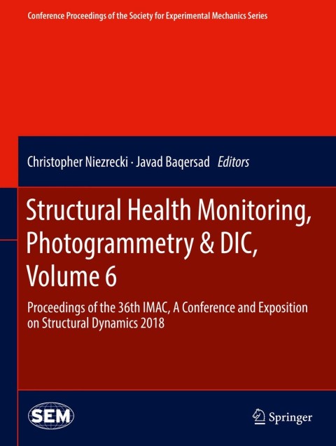 Cover image for book Structural Health Monitoring, Photogrammetry & DIC, Volume 6