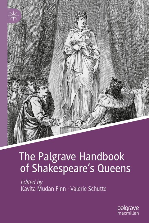 Cover image for book The Palgrave Handbook of Shakespeare's Queens