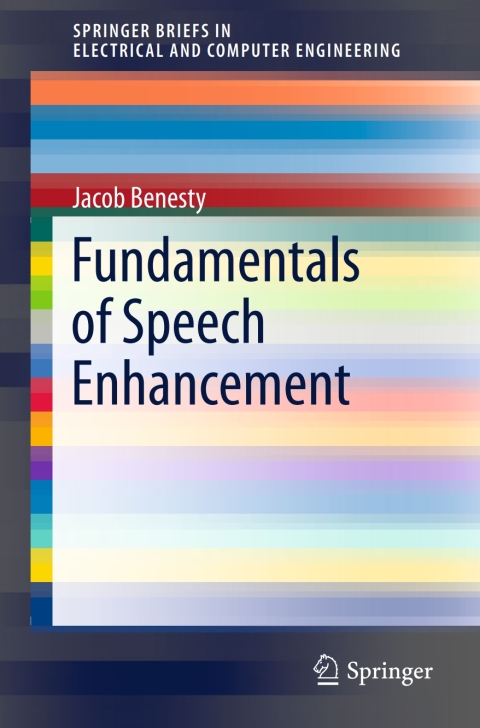 Cover image for book Fundamentals of Speech Enhancement