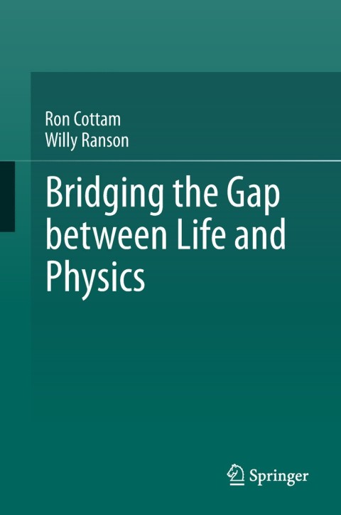 Cover image for book Bridging the Gap between Life and Physics