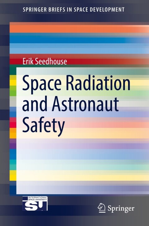 Cover image for book Space Radiation and Astronaut Safety