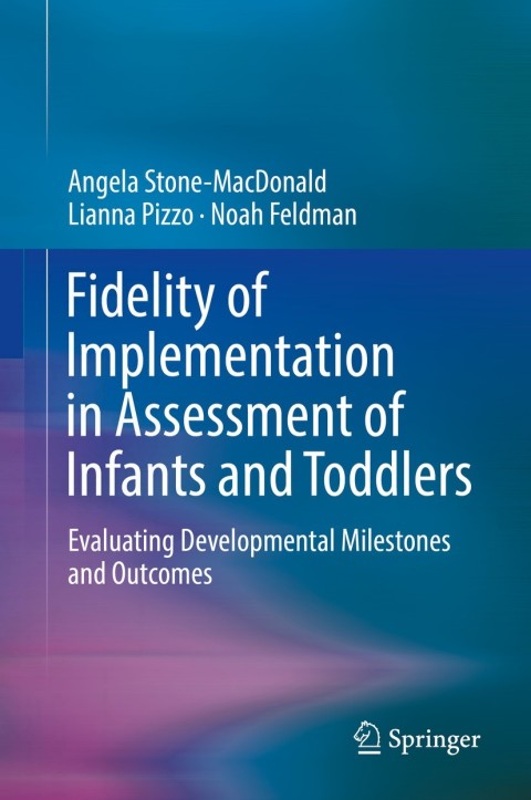 Cover image for book Fidelity of Implementation in Assessment of Infants and Toddlers