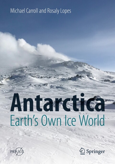 Cover image for book Antarctica: Earth's Own Ice World