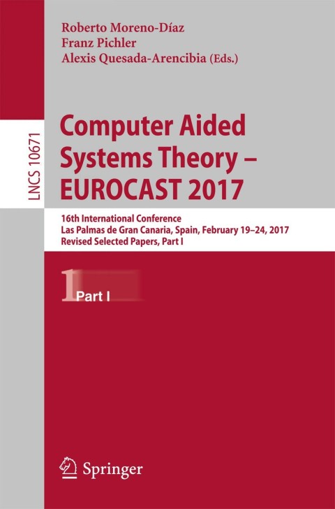 Cover image for book Computer Aided Systems Theory – EUROCAST 2017