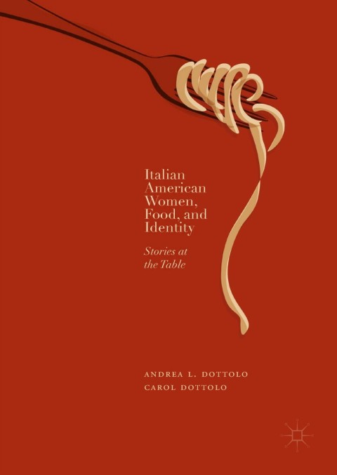 Cover image for book Italian American Women, Food, and Identity
