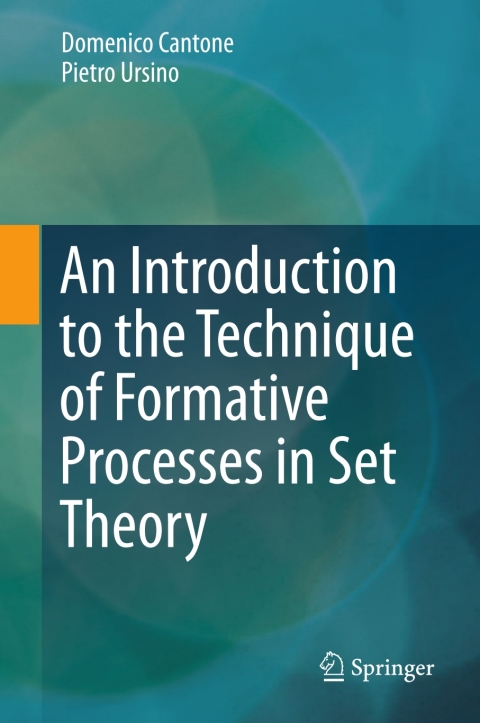 Cover image for book An Introduction to the Technique of Formative Processes in Set Theory