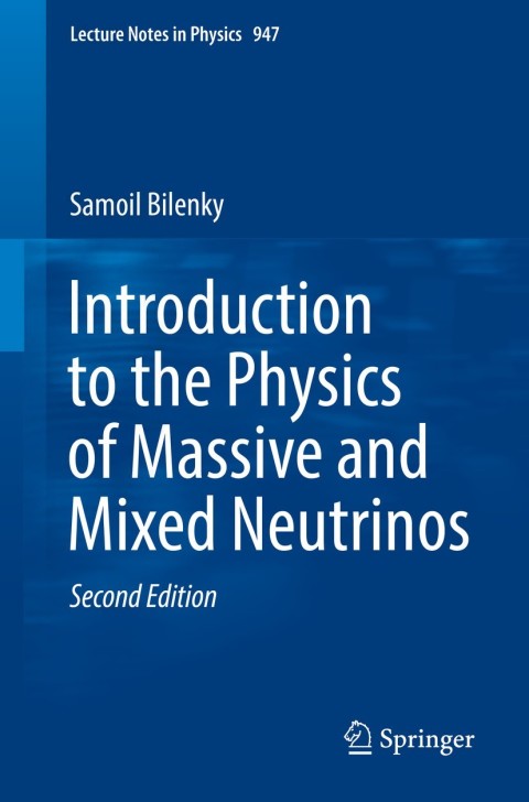 Cover image for book Introduction to the Physics of Massive and Mixed Neutrinos