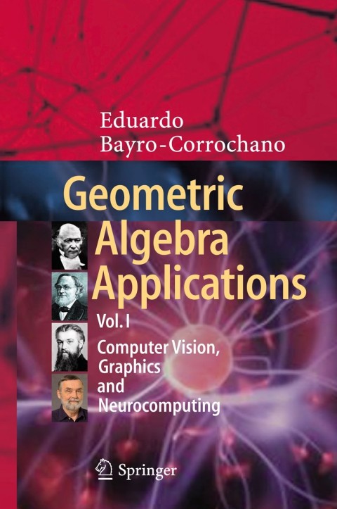 Cover image for book Geometric Algebra Applications Vol. I