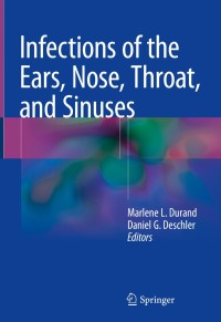 Cover image: Infections of the Ears, Nose, Throat, and Sinuses 9783319748344