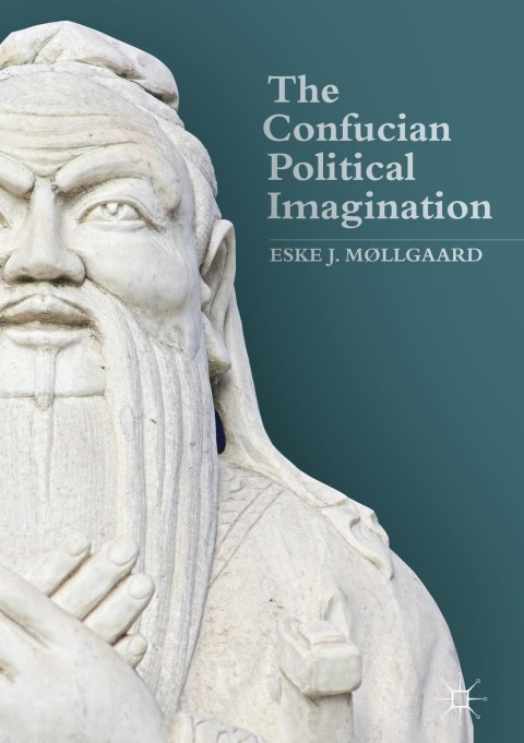Cover image for book The Confucian Political Imagination