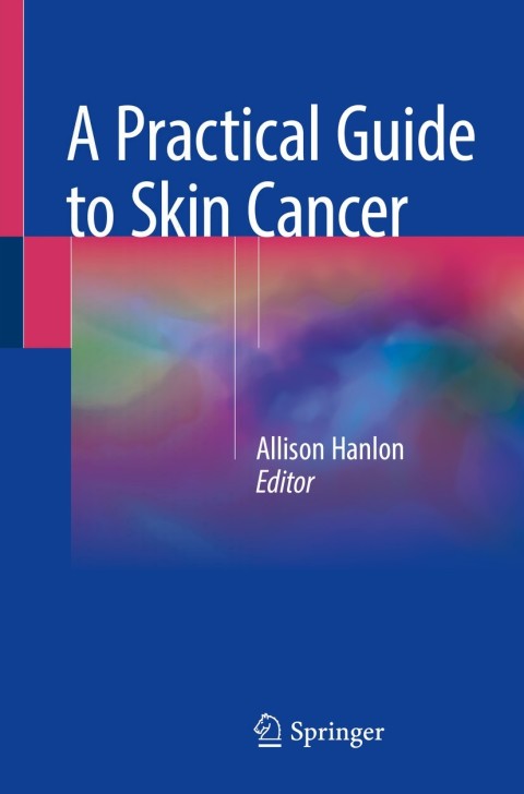 Cover image for book A Practical Guide to Skin Cancer
