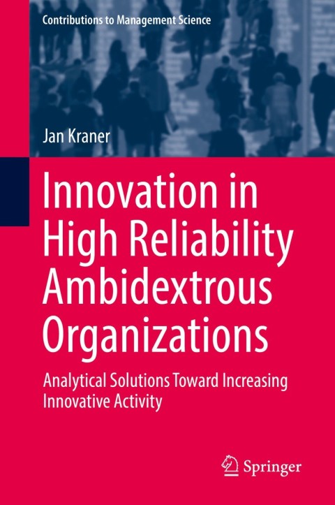 Cover image for book Innovation in High Reliability Ambidextrous Organizations