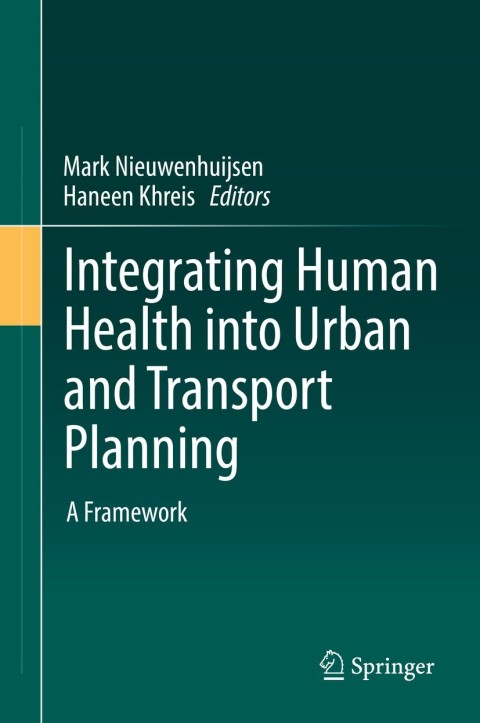 Cover image for book Integrating Human Health into Urban and Transport Planning