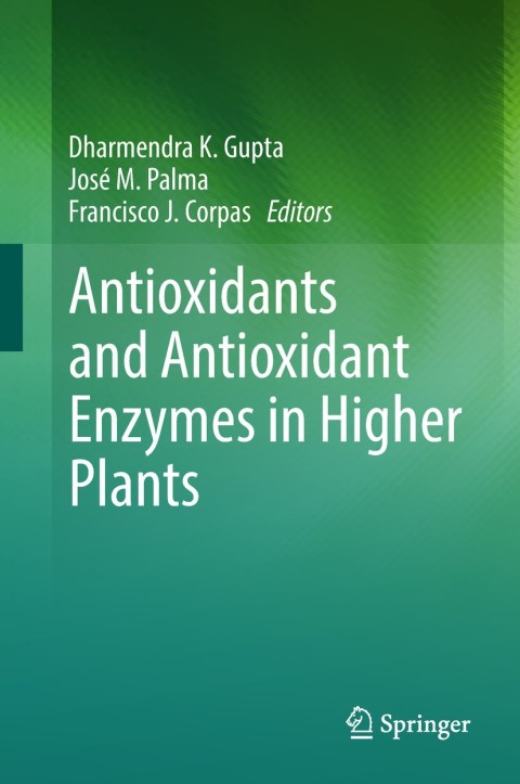 Cover image for book Antioxidants and Antioxidant Enzymes in Higher Plants
