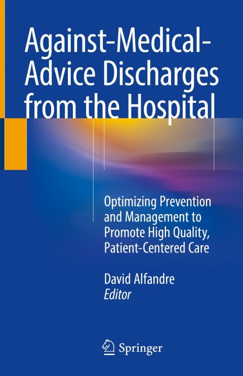 Cover image for book Against‐Medical‐Advice Discharges from the Hospital