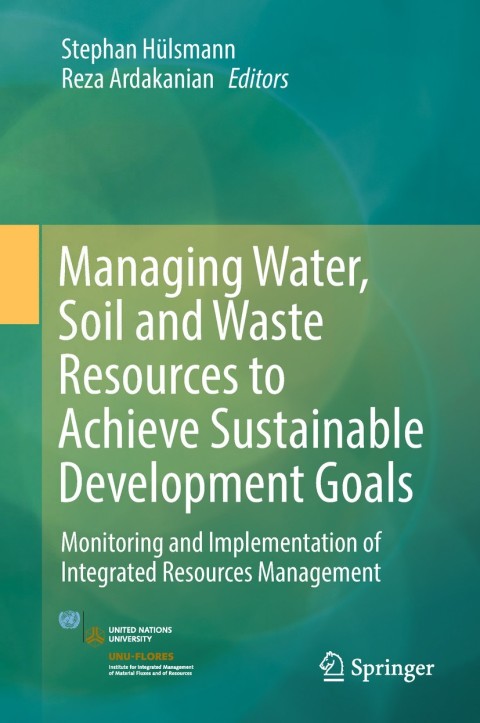 Cover image for book Managing Water, Soil and Waste Resources to Achieve Sustainable Development Goals