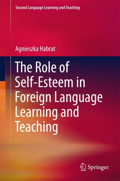 Cover image for book The Role of Self-Esteem in Foreign Language Learning and Teaching