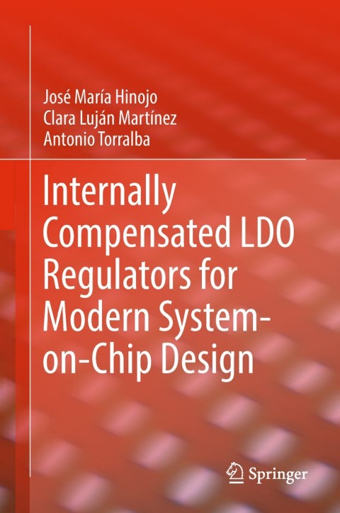 Cover image for book Internally Compensated LDO Regulators for Modern System-on-Chip Design
