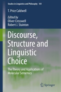 Cover image: Discourse, Structure and Linguistic Choice 9783319754406
